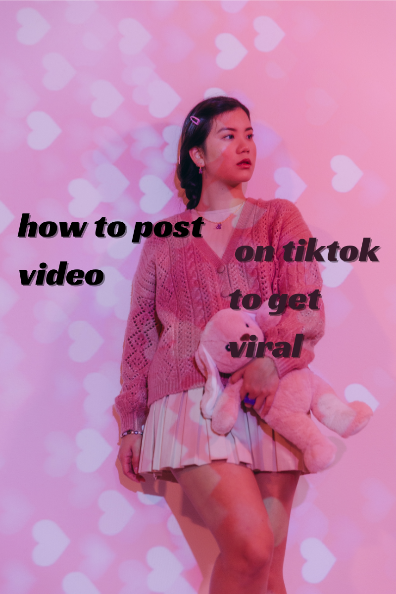 how-to-post-video-on-tiktok-to-get-viral-shayan-edu